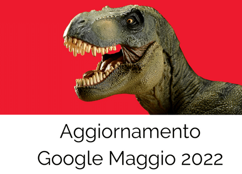 aggiornamento algoritmo google Maggio 22 come recuperare