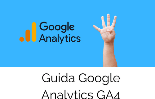 Guida GA4 Google Analytics
