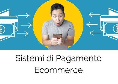 metodi di Pagamento ecommerce