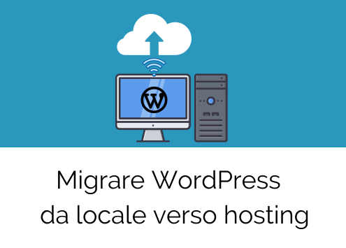 migrare wordpress da locale hosting